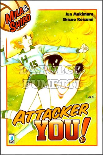 ATTACKER YOU - MILA E SHIRO - II EDIZIONE #     1